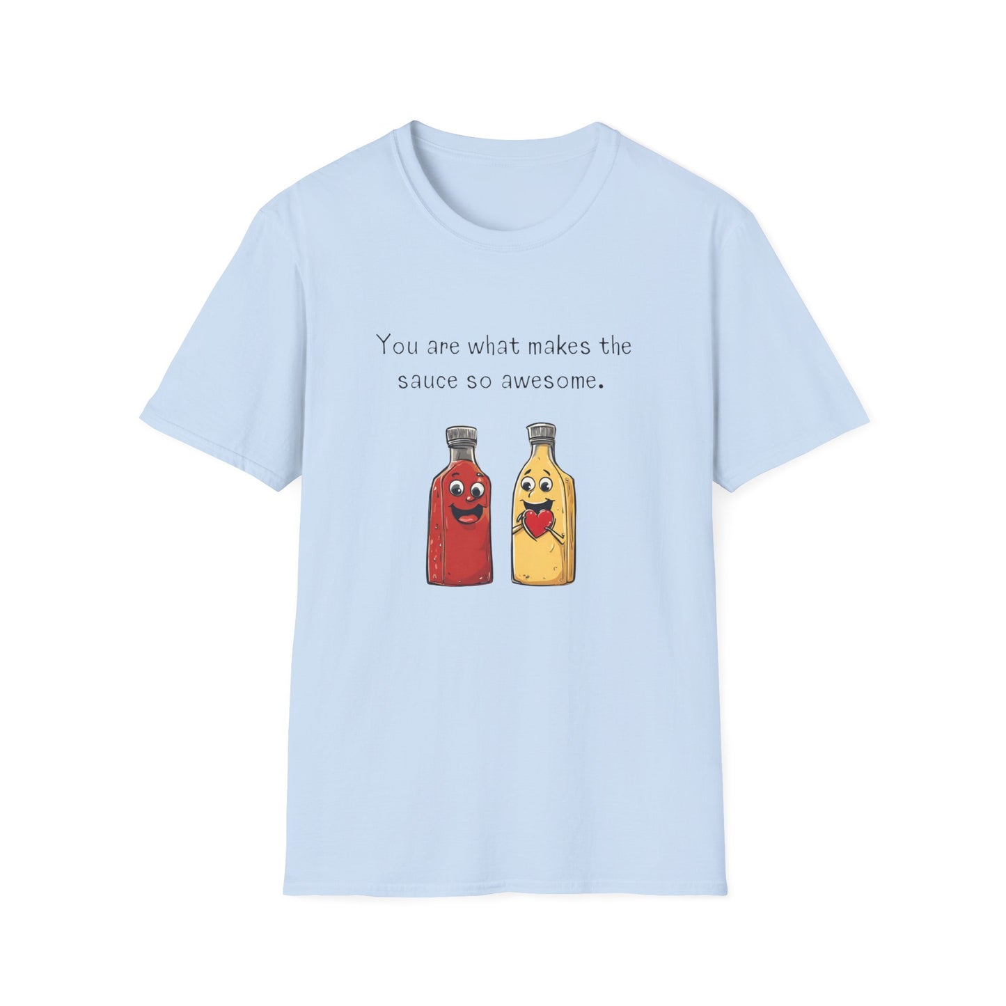 a t - shirt with an image of mustard and ketchup and a heart that says you are what makes the sauce so awesome