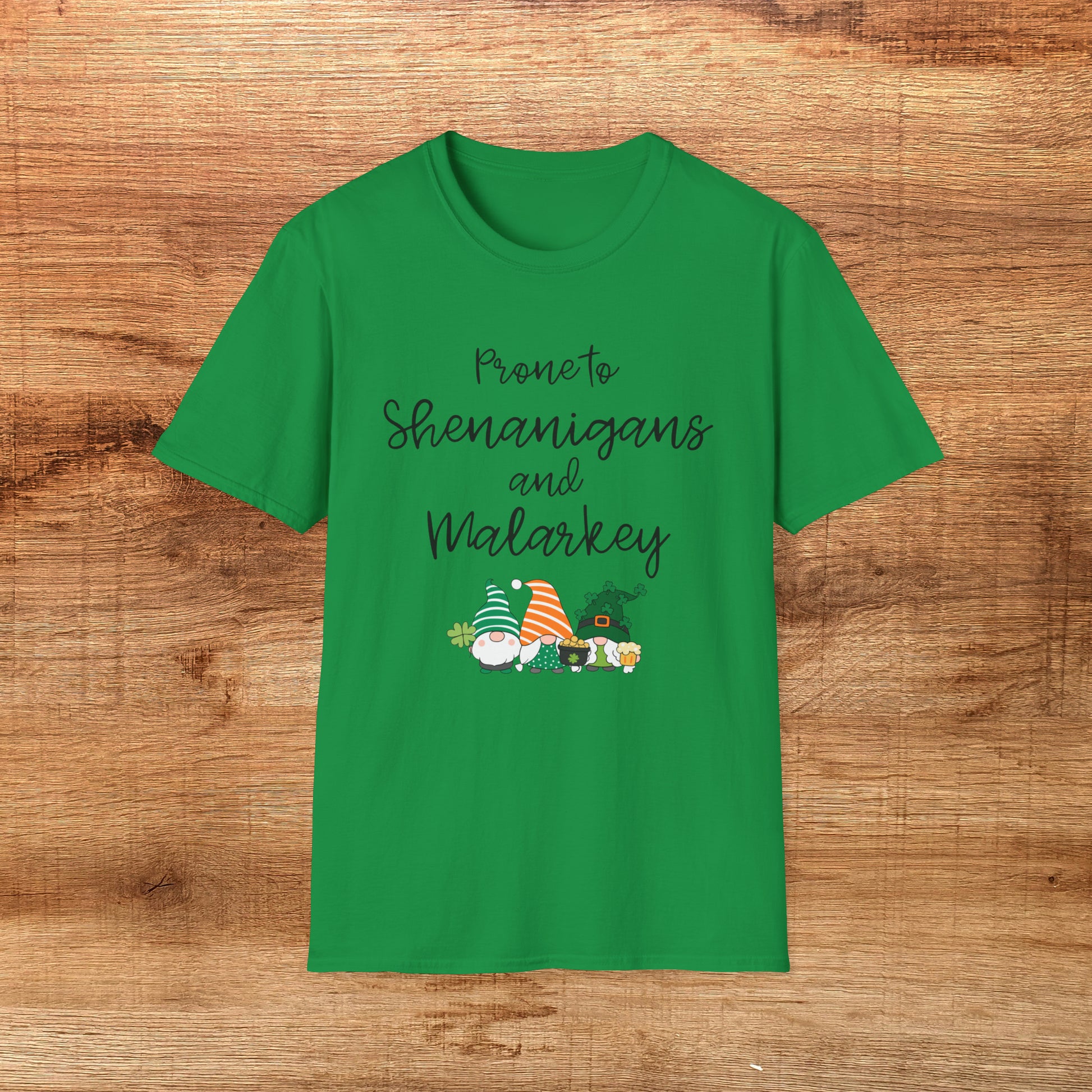 Prone to Shenanigans and Malarkey Shirt