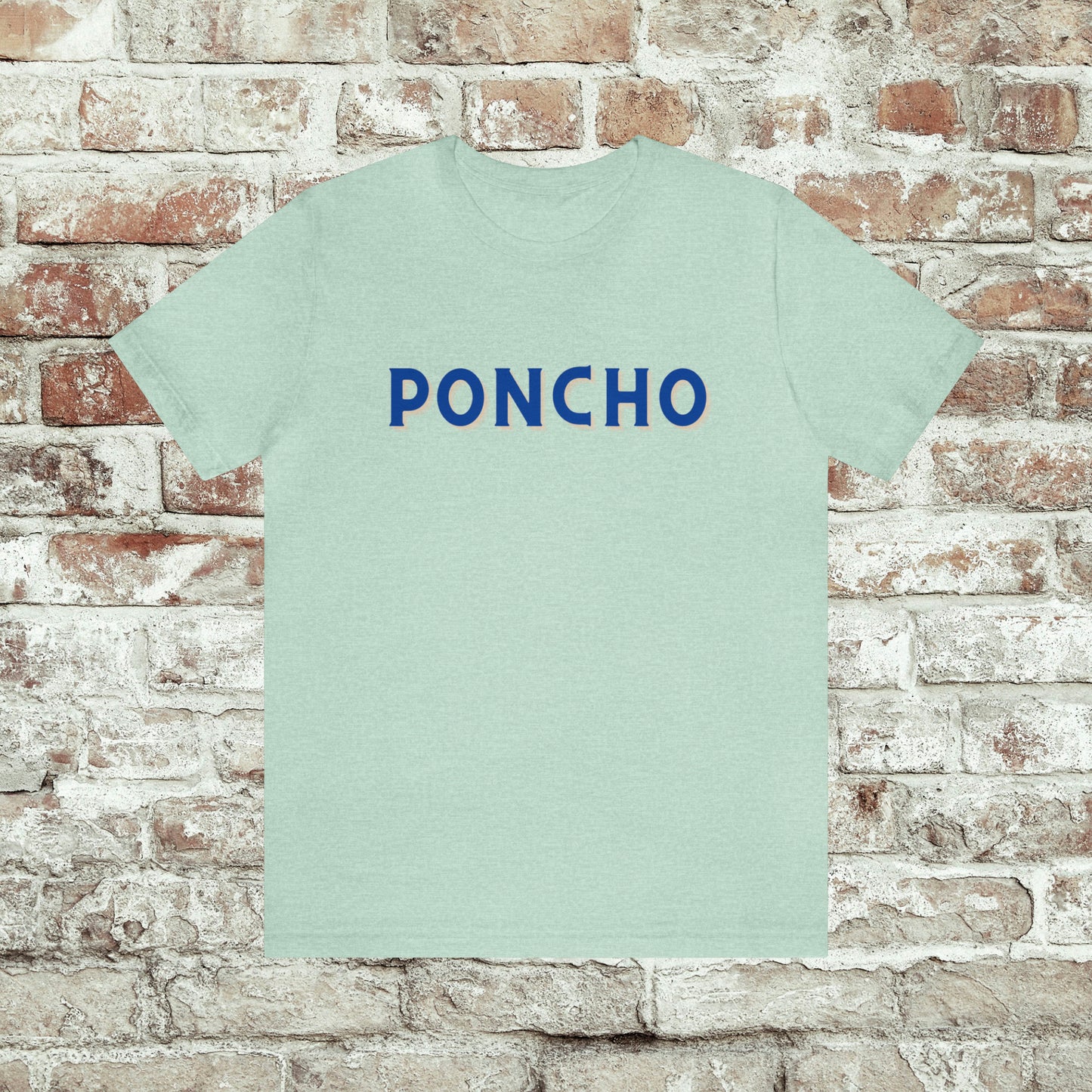 Shirt with PONCHO Text