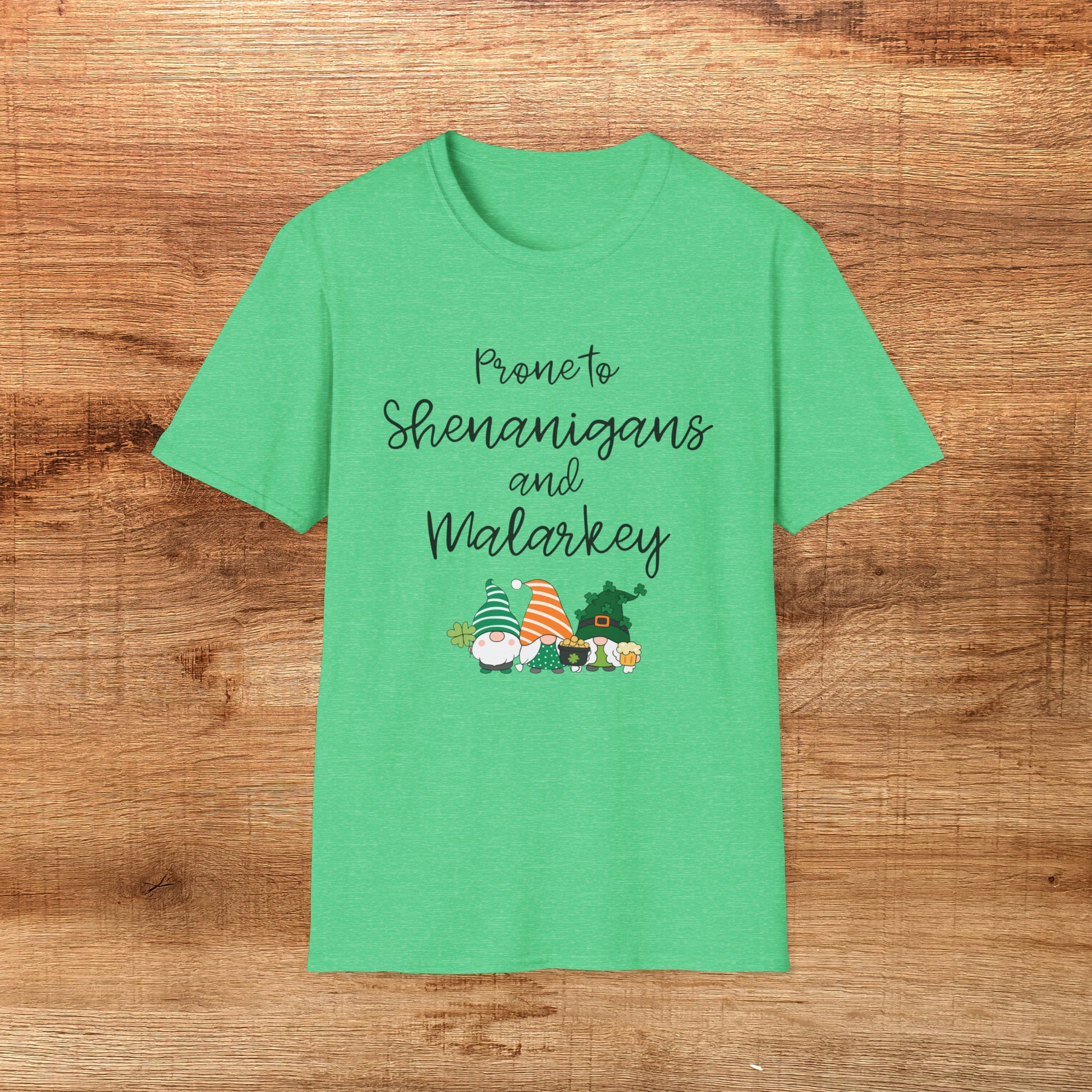 Prone to Shenanigans and Malarkey Shirt