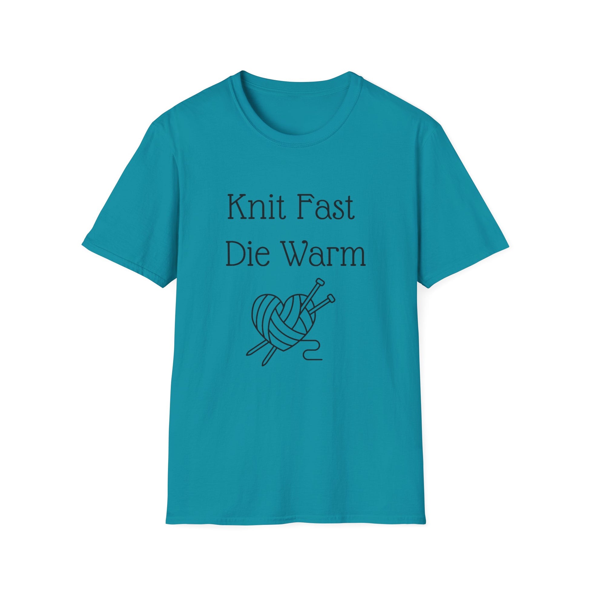 a blue t - shirt that says knit fast die warm